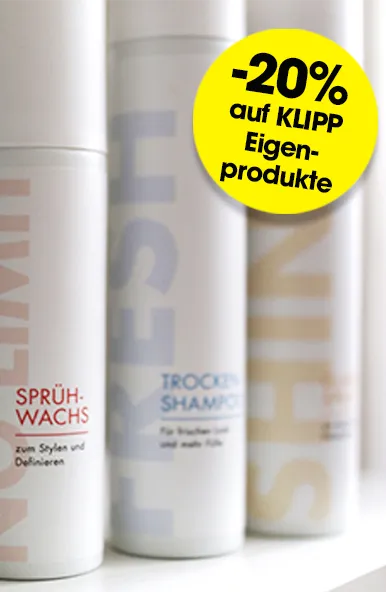 20%-auf-KLIPP-Eigenprodukte